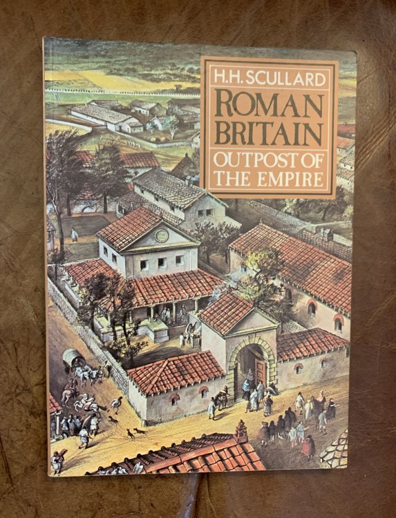 Roman Britain Outpost of the Empire