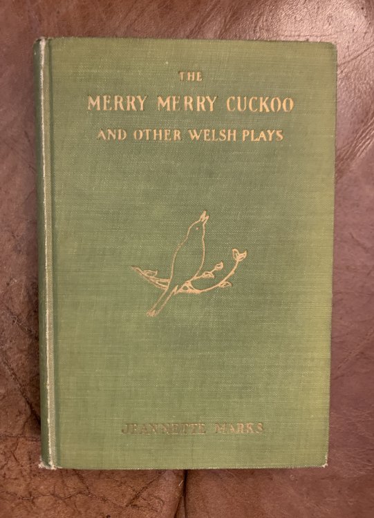 The Merry Merry Cuckoo And Other Welsh Plays