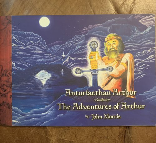 The Adventures Of Arthur In Snowdonia And Anglesey Anturiaethau Arthur yn Eryri ac Ynys Mon Inscribed Signed Numbered Edition