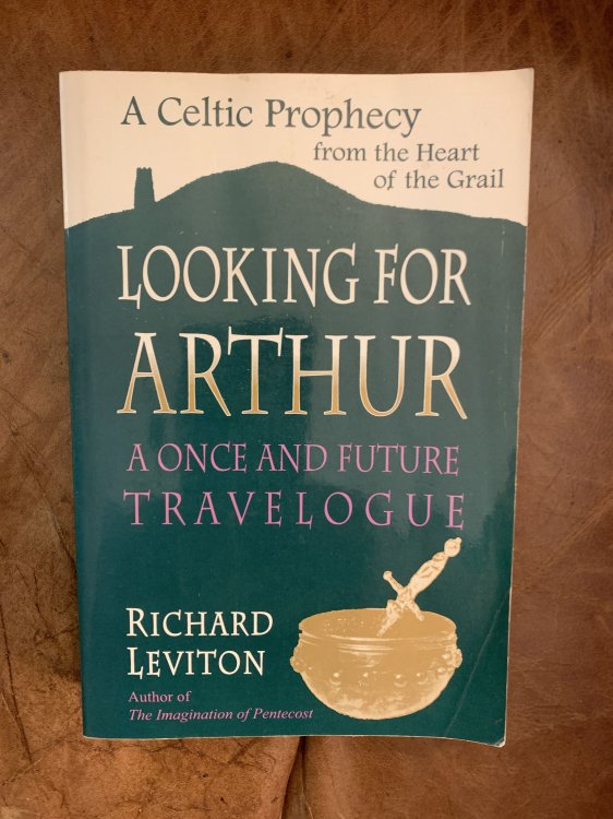 Looking for Arthur A Once and Future Travelogue