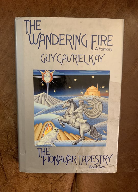 The Wandering Fire The Fionavar Tapestry Book Two
