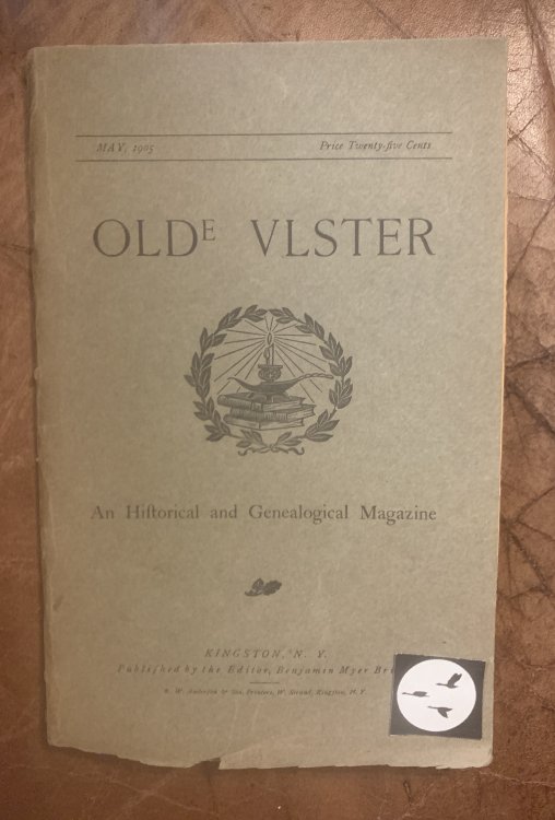 Olde Ulster May, Vol. I 1905 No. 5 An Historical and Genealogical Magazine