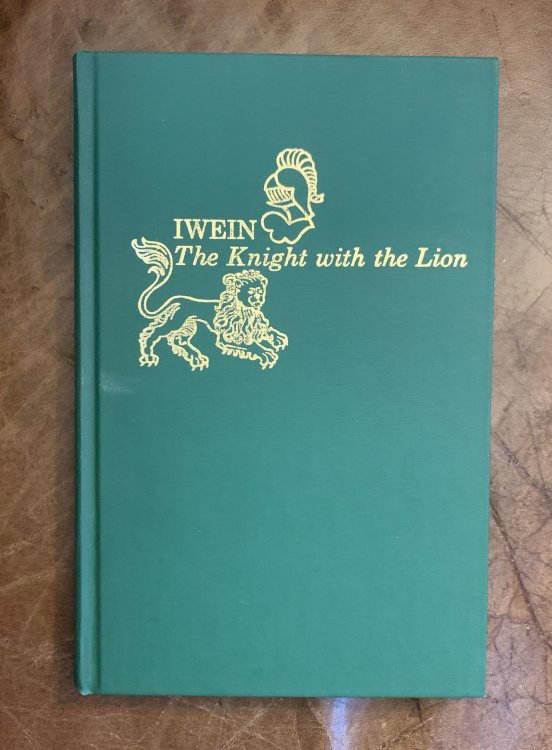 Iwein The Knight With The Lion by Hartmann von Aue