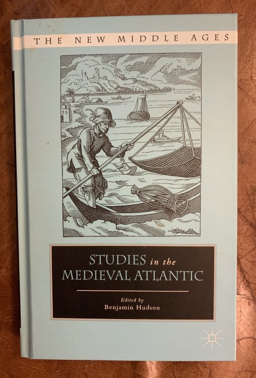 Studies In the Medieval Atlantic (The New Middle Ages)