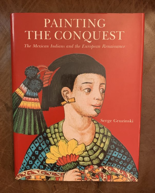 Painting the Conquest (Art-Langue Anglaise)