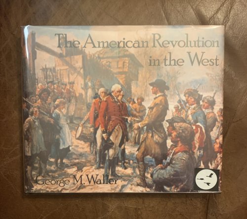 American Revolution in the West