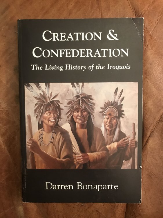Creation and Confederation: The Living History of the Iroquois