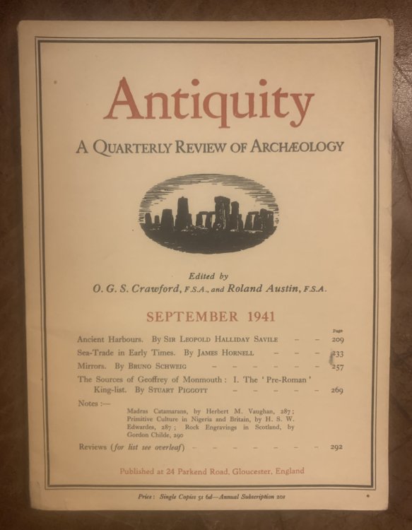 ANTIQUITY A Quarterly Review Of Archaeology Vol. XV No. 59 September 1941 The Sources Of Geoffrey Of Monmouth: I The Pre-Roman King List By Stuart Piggott