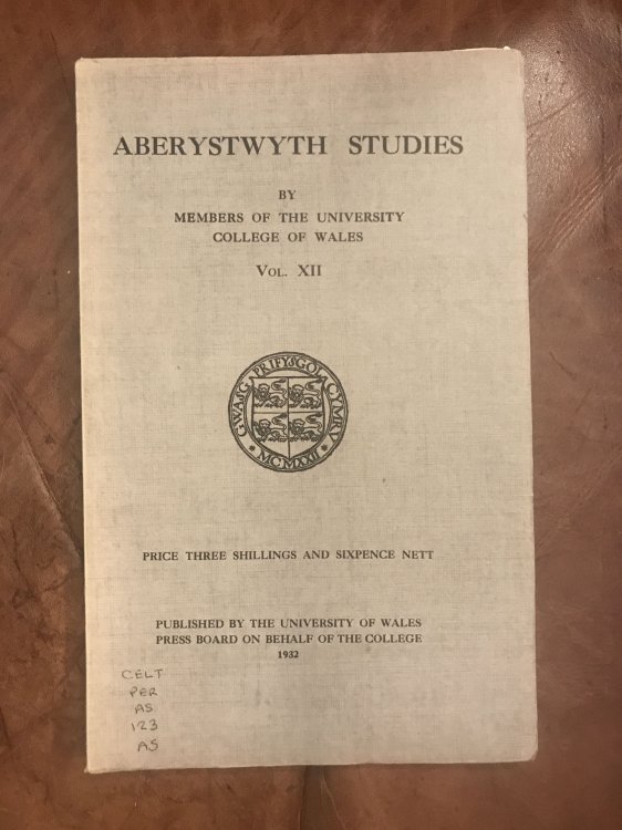 March Ap Meirchion A Study In Celtic-Folklore Aberystwyth Studies Vol. XII 1932