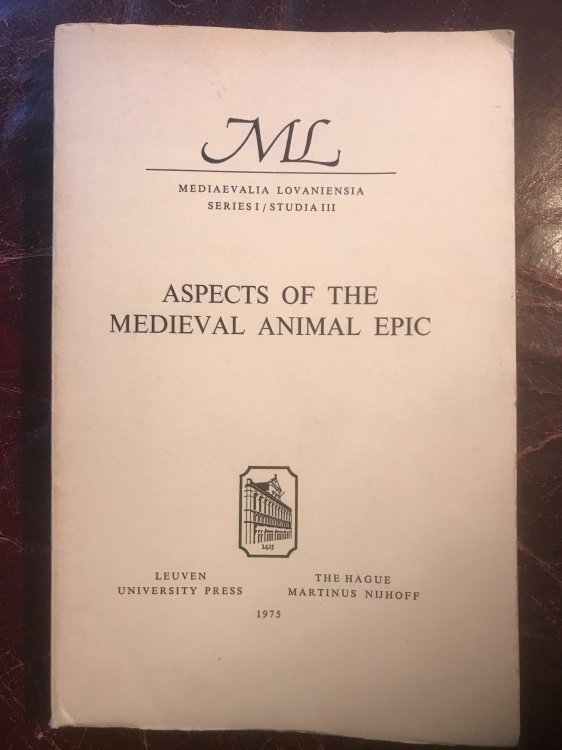 Aspects Of The Medieval Animal Epic Proceedings Of The International Conference Louvain May 15-17, 1972 Reynard the Fox in England