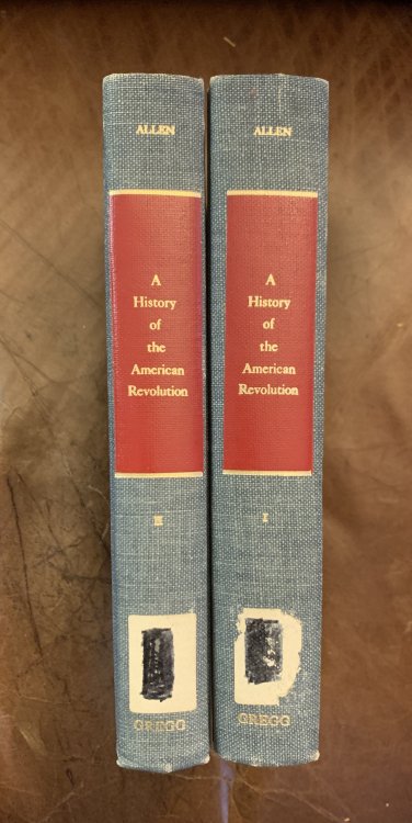 A History Of The American Revolution Vol. I and Vol. II. Two Hardcovers