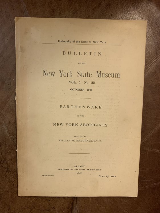 Earthenware Of The New York Aborigines Bulletin Of The New York State Museum VOL.5 No.22 October 1898