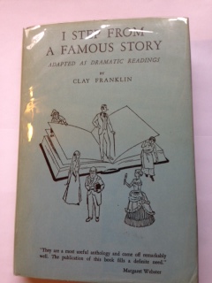 I Step From a Famous Story : Adapted as Dramatic Readings