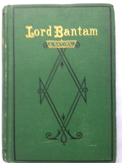 Lord Bantam : a Satire