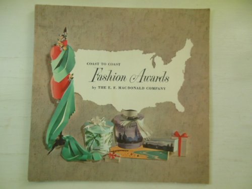 Coast to Coast Fashion Awards By the E.F. MacDonald Company