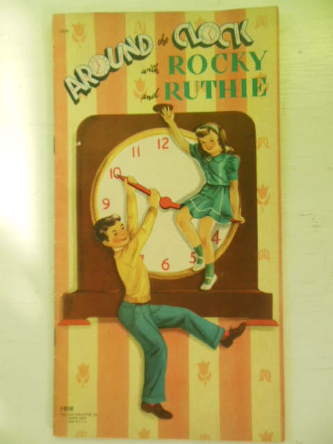 Around the Clock with Rocky and Ruthie 1947 (Trademark Activity Book)