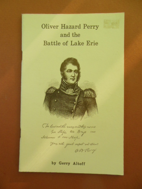 Oliver Hazard Perry and the Battle of Lake Erie (SIGNED)