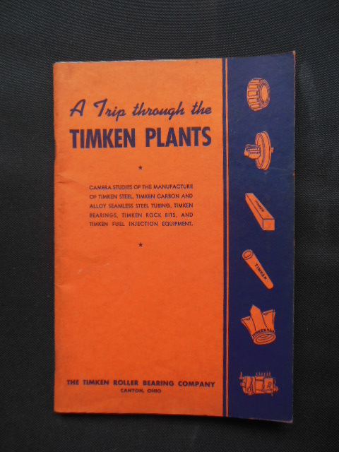 A Trip Through the Timkin Plants (Timken Roller Bearing Company Canton,Ohio) 1931