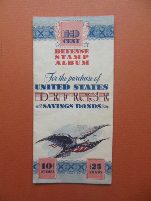 10 Cent Defense Stamp Album for the Purchase of United States Defense Savings Bonds WWII