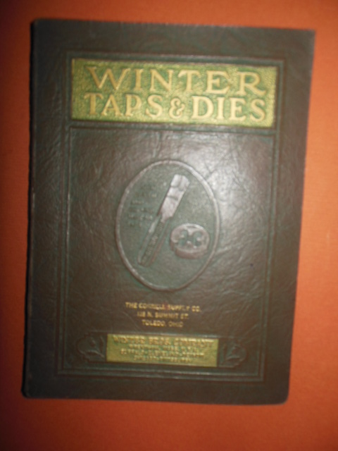 Winter Brothers Company Taps and Dies Catalog No. 16 (1928)