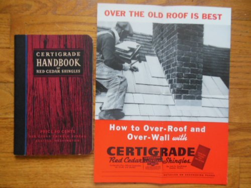 Certigrade Handbook of Red Cedar Shingles Plus Over-Walling Brochure 1938