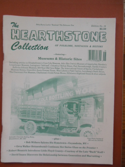 The Hearthstone Collection of folklore, Nostalgia and History No. 18 Featuring Museums & Historic Sites