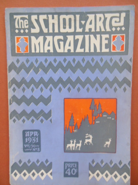 The School Arts Magazine April, 1931 (Issue Devoted to Color)