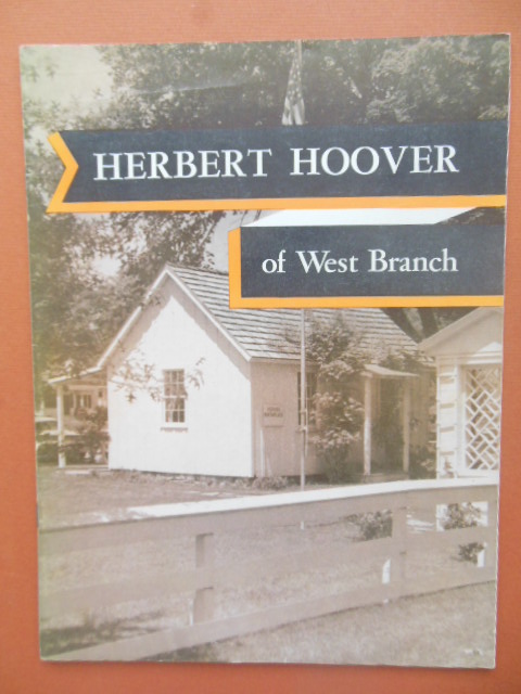 Herbert Hoover of West Branch