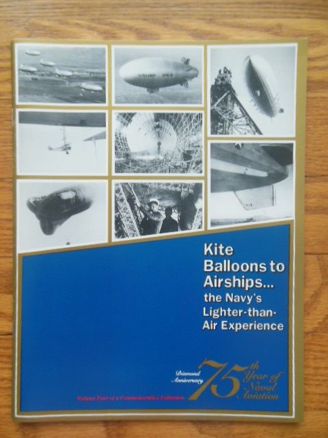 Kite Balloons to Airships -- The Navy's Lighter-than-Air Experience