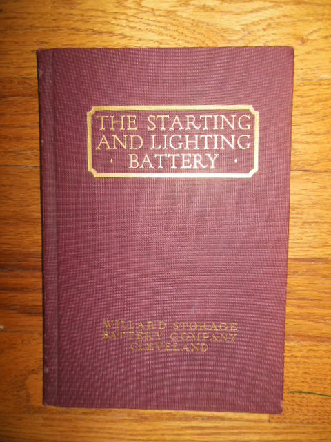 The Starting and Lighting Battery (Willard Storage Battery Co. 1923)