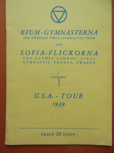 The Swedish YMCA Gymnastic Team & The Sophia School Girls Gymnastic Troupe U.S.A. Tour 1939 Program