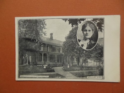 Postcard President McKinley Home Canton, Ohio Mrs. McKinley (1903 Unused)