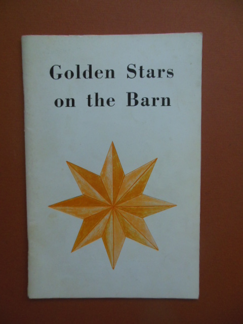 Golden Stars on the Barn (Pennsylvania Dutch SIGNED 1964)