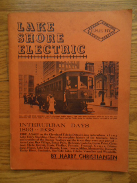 Lake Shore Electric Interurban Days 1893-1938