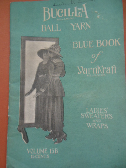 Bucilla Ball Yarn Blue Book of Yarnkraft 1917 (Knitting & Crocheting)