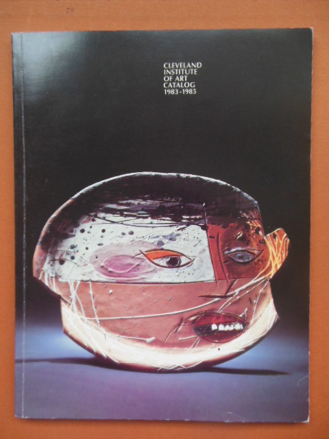 Cleveland Institute of Art Catalog 1983-1985