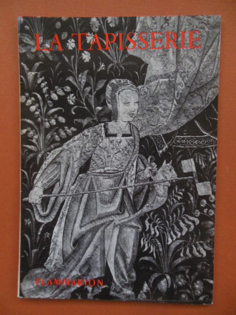 La Tapisserie De Haute et Basse Lisse (1944)
