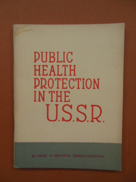 Public Health Protection in the U.S.S. R. (U.S.S.S. Pavilion 1939 World's Fair