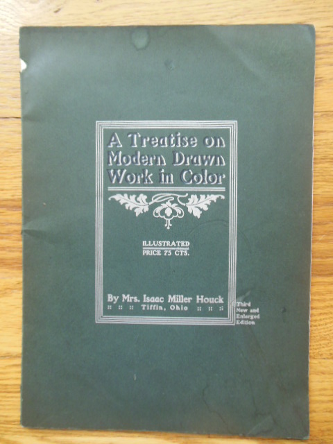 A Treatise on Modern Drawn-Work In Color 1904