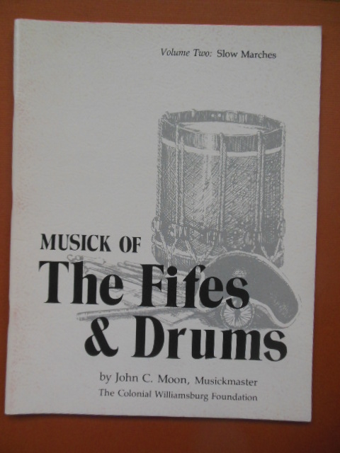 Musick of the Fifes & Drums Volume Two: Slow Marches 1977