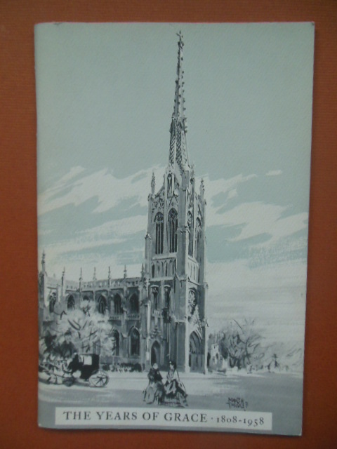 The Years of Grace 1808-1958 (Grace Church New York City) 1958