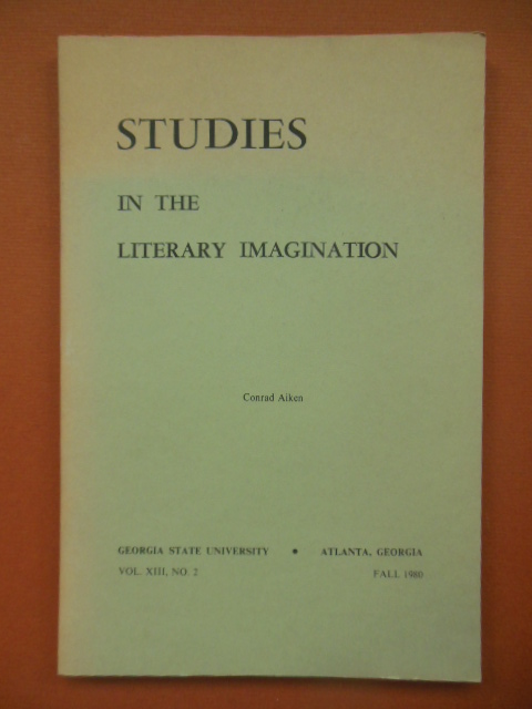 Studies in the Literary Imagination; Conrad Aiken (Fall 1980)