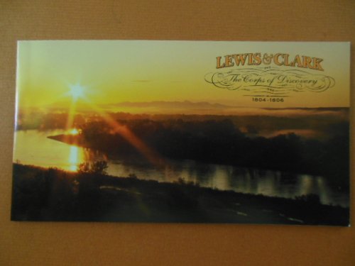Lewis and Clark and the Corps of Discovery 1804-1806(Includes Two Pages of Postage Stamps)