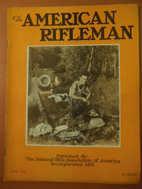 The American Rifleman Magazine June,1931 (Elmer Keith)