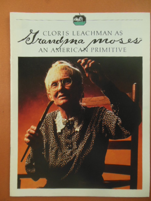 Cloris Leachman As Grandma Moses an American Primitive (Theater Program 1989)