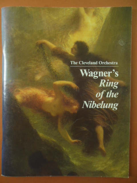 The Cleveland Orchestra Companion Guide to Wagner's Ring of the Nibelung (1992)