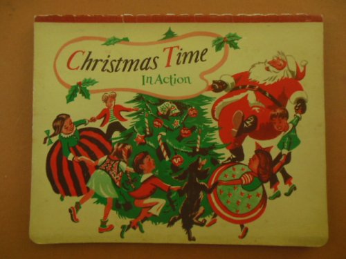 Christmas Time In Action (pop-up 1949)