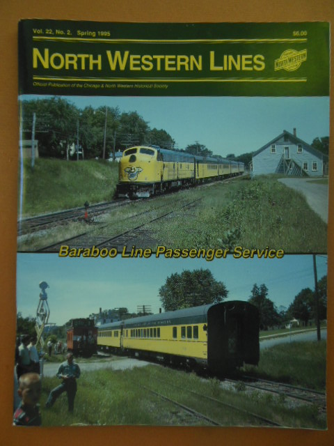 North Western Lines Baraboo Line Passenger Service Spring 1995
