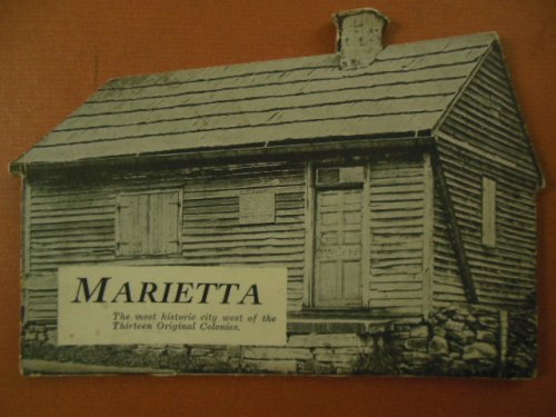 Marietta, The Most Historic City West of the Thirteen Original Colonies (Ohio 1930's)