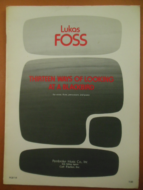 Lukas Foss Thirteen Ways of Looking At a Blackbird (For Voice, Flute, Percussion and Piano, 1980)